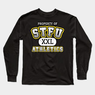 STFU Long Sleeve T-Shirt